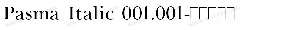 Pasma Italic 001.001字体转换